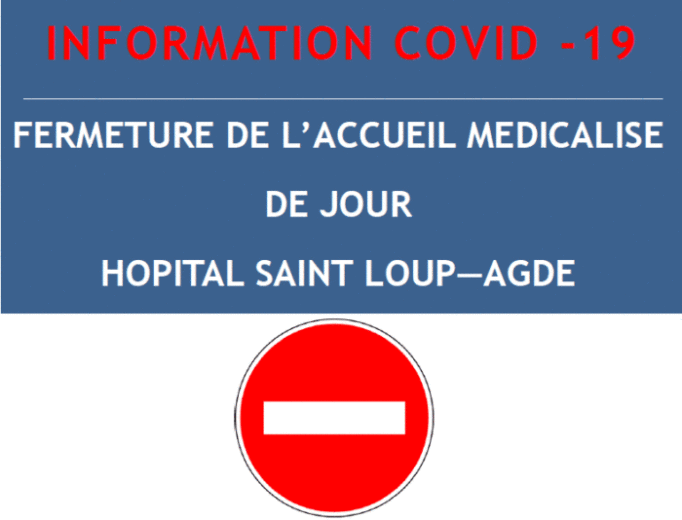 INFORMATION COVID-19 – Fermeture AMJ Agde
